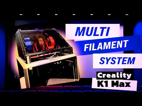 Multi-Filament System for Creality K1 Max | Drying, Organization, and High-Quality 3D Printing