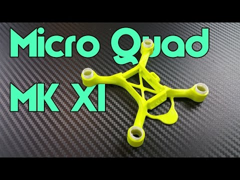 Micro Quad MK XI Frame