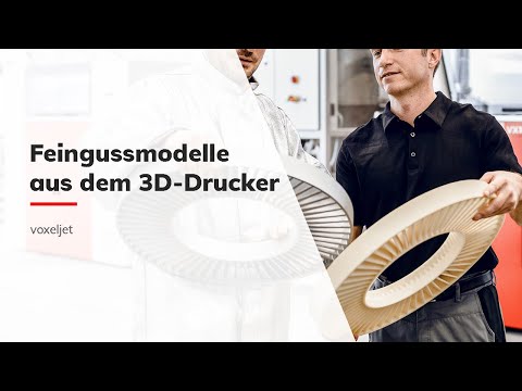 Feinguss mit 3D gedruckten Kunststoffmodellen von voxeljet