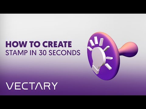 Create 3D printed stamp in 30 seconds with VECTARY