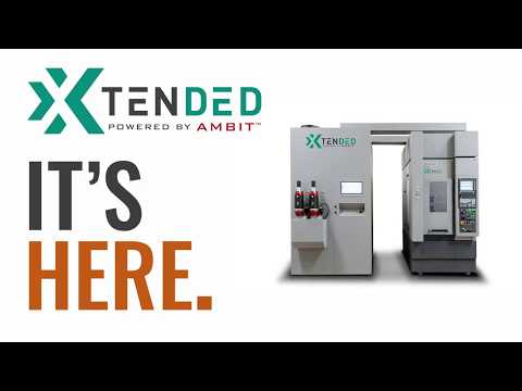 XtenDED Additive + CNC Machining