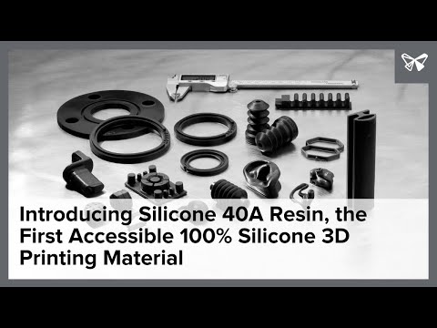 Introducing Silicone 40A Resin, the First Accessible 100% Silicone 3D Printing Material