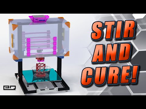 The Stir &amp; Cure. Automating Your FDM Printer To Wash and Cure Your Resin Printed Parts!
