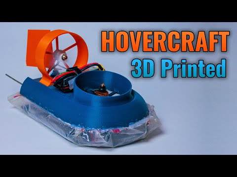 How I 3D Printed a FAST RC Hovercraft