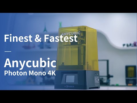 Anycubic Photon Mono 4K - Finest &amp; Fastest 4K 3D Printer