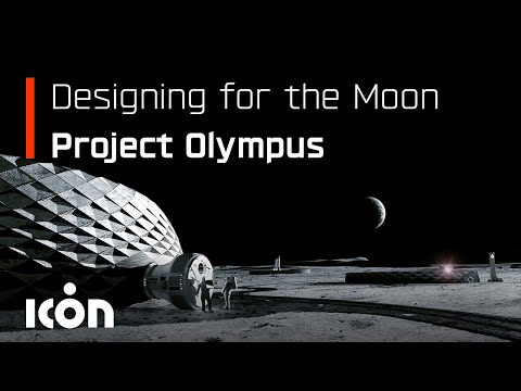 ICON&#039;s Project Olympus - Off-world Construction System for the Moon