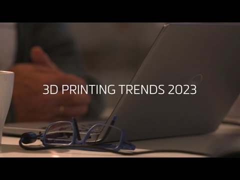 3D Printing Trends - 2023
